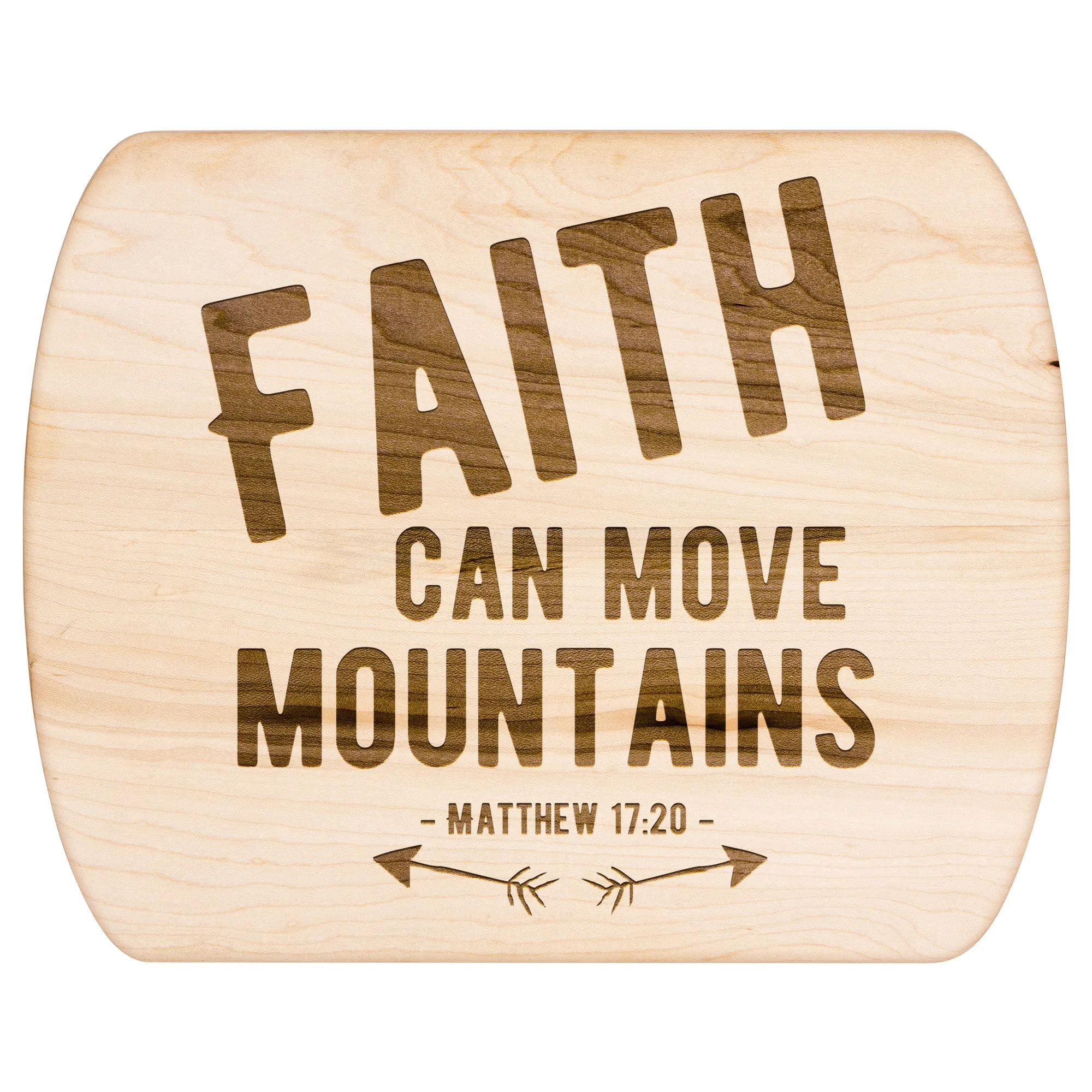 Bible Verse Hardwood Oval Cutting Board - Faith Can Move Mountains ~Matthew 17:20~ Design 1