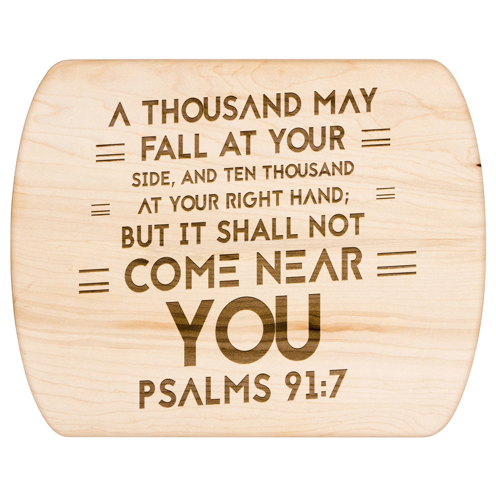 Bible Verse Hardwood Oval Cutting Board - It Shall Not Come Near You ~Psalm 91:7~ Design 8