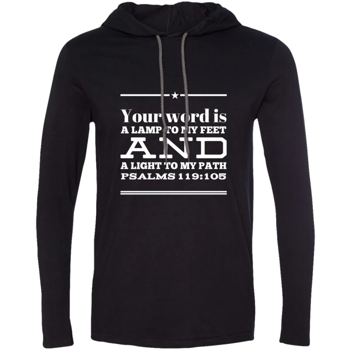 Bible Verse Men Long Sleeve T-Shirt Hoodie - Your Word Is Light To My Path ~Psalm 119:105~ Design 10 (White Font)