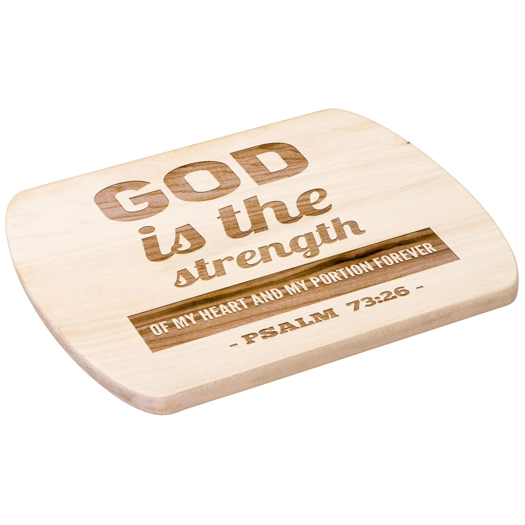 Products Bible Verse Hardwood Oval Cutting Board - God Is The Strength Of My Heart ~Psalm 73:26~ Design 2