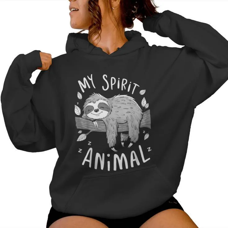Sloth My Spirit Animal Sloth Women Hoodie