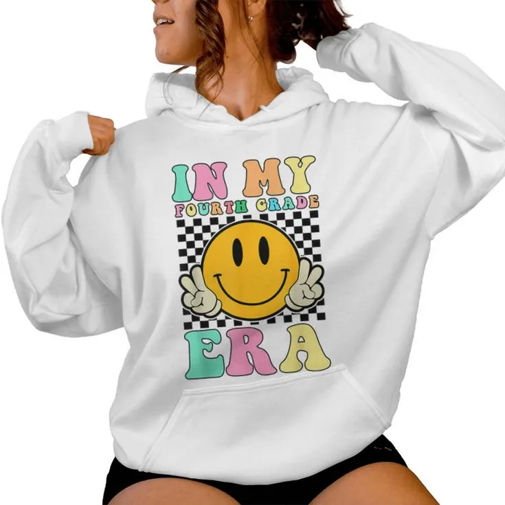 Teacher In My Fourth Grade Era Back To School First Day Women Hoodie