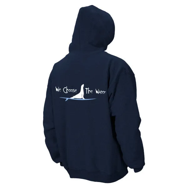 We Choose The Water Hoodie